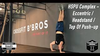 HSPU Complex  Eccentric  Headstand  Top Of Pushup Gymnastics Programming [upl. by Aidaas]