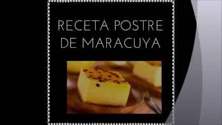 RECETA POSTRE DE MARACUYA [upl. by Atinet]