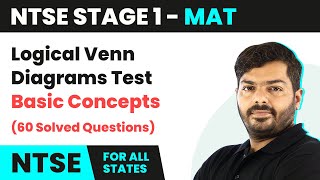 NTSE MAT Stage 1  Logical Venn Diagrams Test  Basic Concepts 60 Solved Questions [upl. by Ardnekan]