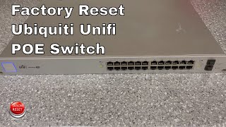 How To Factory Reset Ubiquiti Unifi POE Switch 24 250W US24250W [upl. by Bevis]