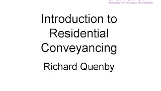 Introduction to Residential Conveyancing [upl. by Romaine834]