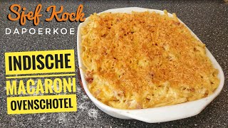 Indische Macaroni Ovenschotel Maken  Indische Macaroni Recept  Macaroni Ham Kaas  Indische Keuken [upl. by Kinsler]