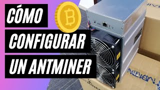 Cómo CONFIGURAR un ANTMINER [upl. by Ycnahc]