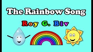 Rainbow Colours Song for children  Roy G Biv [upl. by Dragoon]