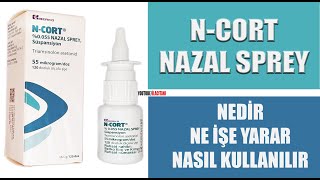 N Cort Nazal Sprey Triamsinolon İncelemesi ve Kullanım Talimatları yanetkileri nasılkullanılır [upl. by Yelra]