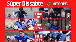 Final Primera Catalana S14 S16 S18 Rugby Masculí 2022 DIRECTE [upl. by Debbie]