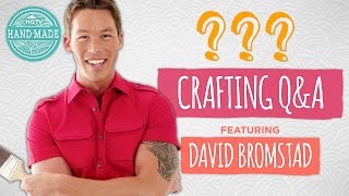 Crafting Q amp A with David Bromstad  Guest Week  HGTV Handmade [upl. by Inavoy68]