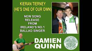 Hes One Of Our Own Kieran Tierney Song by Damien Quinn [upl. by Ecirtnahc927]