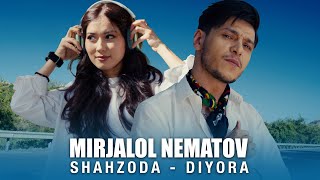 Mirjalol Nematov  Shahzoda Diyora Videoklip [upl. by Amej]