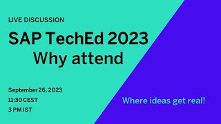 SAP TechEd 2023  Why attend [upl. by Tades260]