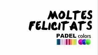 Felicitacions Aniversari PADEL Colors [upl. by Fita]