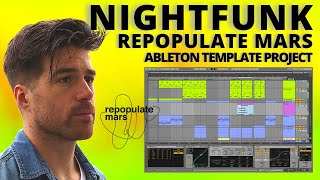 Nightfunk  Repopulate Mars  Tech House Style Ableton Template Project [upl. by Pasol]