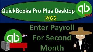 Enter Payroll For Second Month 8380 [upl. by Ahtelat644]