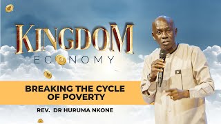 Breaking the Cycle of Poverty  Part 2  Rev Dr Huruma Nkone  Sunday 15 September 2024 [upl. by Nikolas]