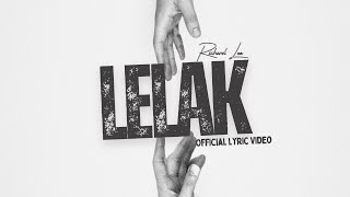 Lelak by Richard Lee Official Lyric Video [upl. by Ainez]