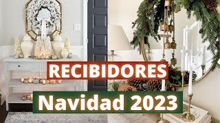 RECIBIDORES NAVIDEÑOS IDEAS PARA DECORAR TU RECIBIDOR EN NAVIDAD [upl. by Brice]