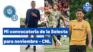 Mi convocatoria de la Selecta para noviembre  Liga de Naciones 2024 [upl. by Natie]