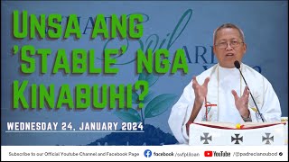 quotUnsa ang Stable nga Kinabuhiquot  01242024 Misa ni Fr Ciano Ubod sa SVFP [upl. by Wilkie]