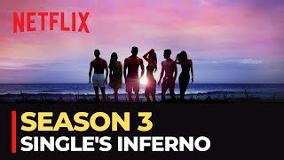 Singles Inferno Season 3  When will be renewed Release Date [upl. by Taran]