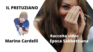 Il PRETUZIANO  RACCOLTA VIDEO EPOCA SABBETTIANA [upl. by Mun95]