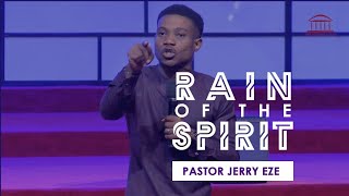 Rain of The Spirit  Pastor Jerry Eze [upl. by Bethanne737]