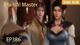 ENG SUB  Martial Master EP386 episode english [upl. by Ellenaj]