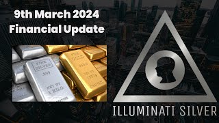 Gold Silver amp Market Update 9th March 2024  Gold Hits All Time High Again [upl. by Enenstein655]