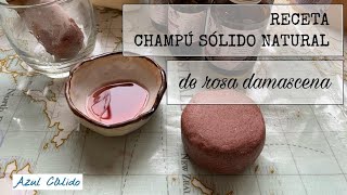 RECETA Champú sólido natural de rosa damascena [upl. by Jaela]