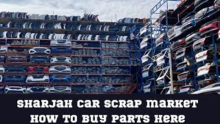 How to buy used car parts from Sharjah Dubai Scrap market [upl. by Elfont]