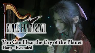 Relaxing FFVII Music • You Can Hear the Cry of the Planet Harp [upl. by Bhatt]