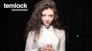 Lorde  Royals HQ [upl. by Jule309]