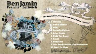 Benjamin Francis Leftwich  Album Sampler [upl. by Anceline]