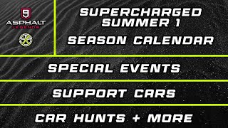 Asphalt 9  Supercharged Summer 1 Season  Events Calendar [upl. by Nothgierc936]