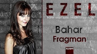 Ezel  Bahar Fragman [upl. by Ardaid]