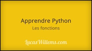 Tutoriel Python  Les fonctions 6 [upl. by Esirahs537]