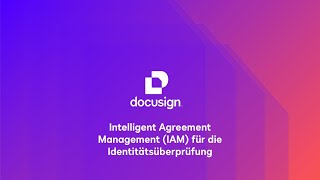 Intelligent Agreement Management für die Identitätsüberprüfung [upl. by Enra]