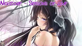 HD Nightcore  Seasons of love 5x03 [upl. by Junia]