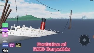 Evolution of RMS Carpathia quotTitanics heroquot in Roblox life of a ship [upl. by Morrell]