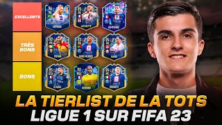 LA TIERLIST DE LA TOTS LIGUE 1 SUR FIFA 23 [upl. by Adyeren]