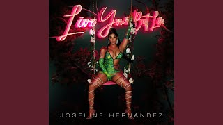 Joseline  Live Your Best Life Lyrics [upl. by Forward]