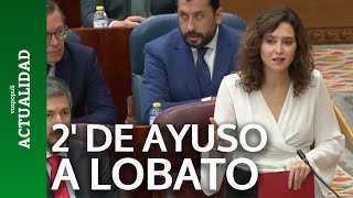 Los dos minutos de Ayuso contra Juan Lobato [upl. by Orsola]