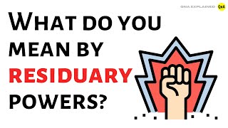 What do you mean by residuary powers   QnA Explained [upl. by Noxas]