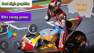 3 Best Graphics Bike Racing Game  under 150 MB goxx69 bikelover [upl. by Munniks43]