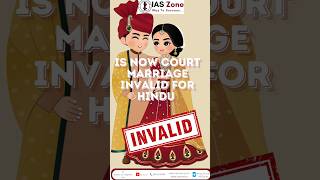 Is now court marriage invalid for Hindus upsc highlights viral shorts [upl. by Kraus299]