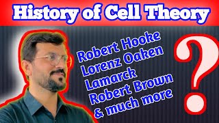 Lec 03 History of Cell Theory  Working of All Scientists for Cell Theory  Mehtab Marwat [upl. by Adnanref358]