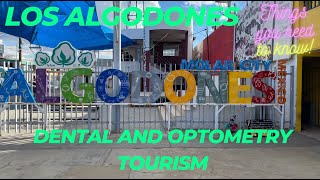 Los Algodones Dental and Optometry Tourism [upl. by Gussman215]