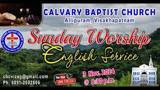 CALVARY BAPTIST CHURCH VIZAG  CALVARY ENGLISH SERVICE  03112024 [upl. by Johathan]