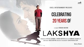 20 Years Of Lakshya  Trailer  Hrithik Roshan  Preity Zinta  Amitabh Bachchan [upl. by Hastings]