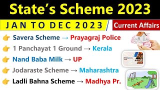 States Govt Schemes 2023 Current Affairs  Jan To Dec Scheme 2023  All States Schemes 2023 [upl. by Beatty]