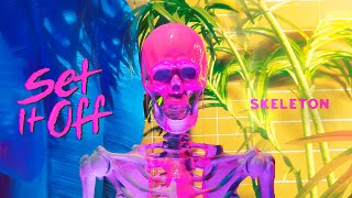 Set It Off  Skeleton Official Music Video [upl. by Ennayt]